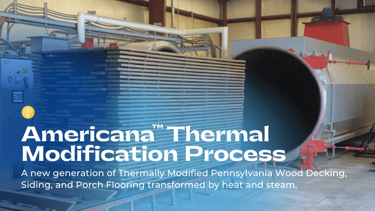 Americana™ by Bingaman Thermal Modification Process Video